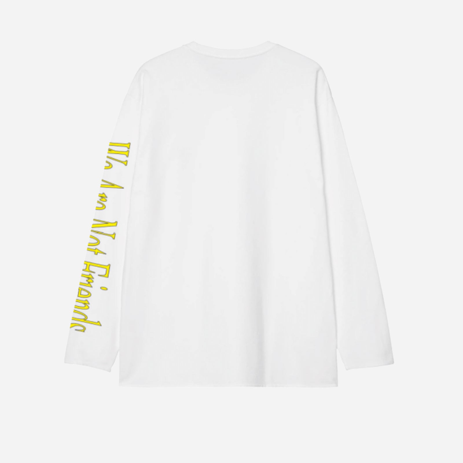 We Are Not Friends Not Human LS t-shirt WANF-WI2609
