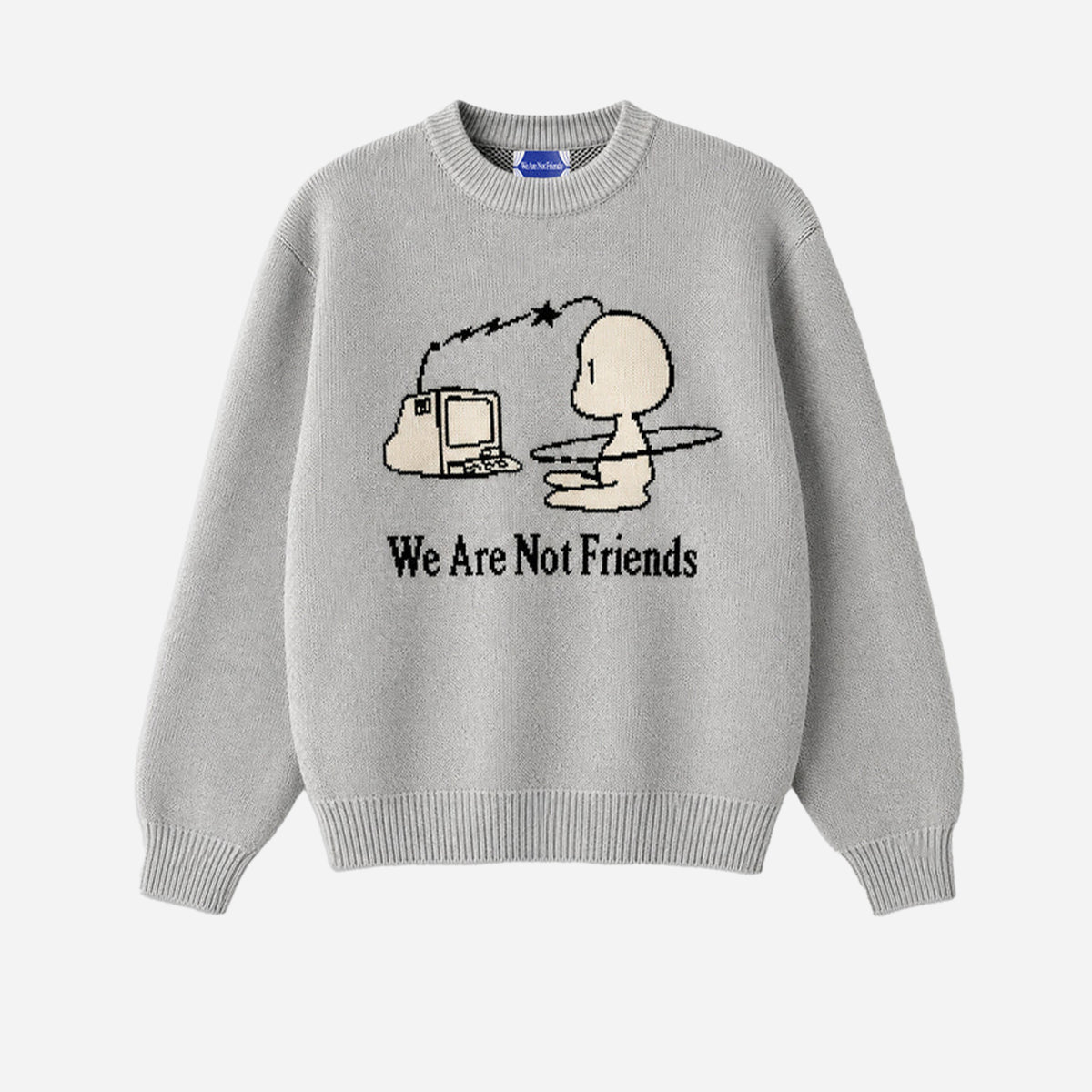 We Are Not Friends Nothing Offline Sweater WANF-WI2612